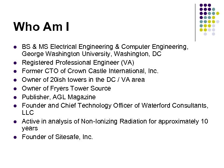 Who Am I l l l l l BS & MS Electrical Engineering &