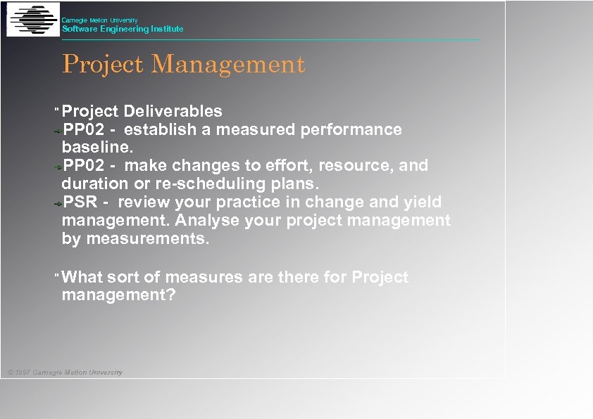 Carnegie Mellon University Software Engineering Institute Project Management 