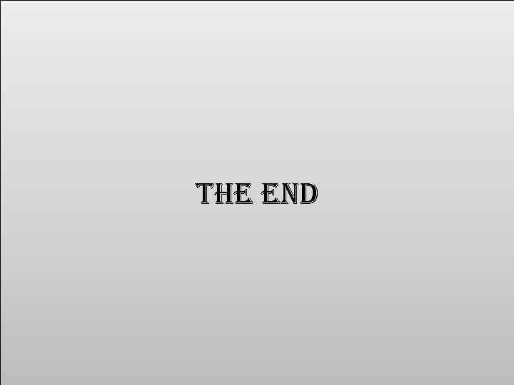 The end 