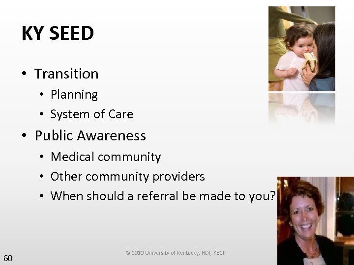 KY SEED • Transition • Planning • System of Care • Public Awareness •