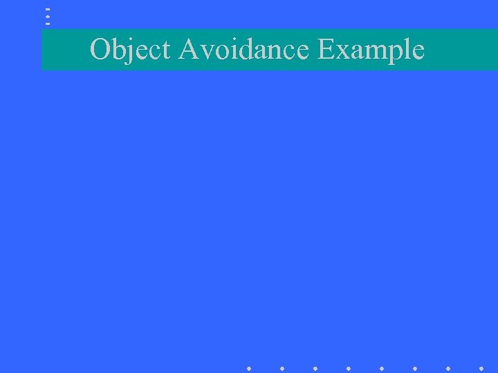 Object Avoidance Example 