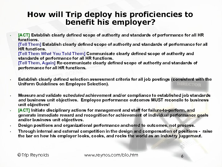 How will Trip deploy his proficiencies to benefit his employer? § § § [ACT]