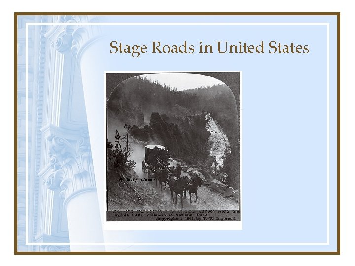 Stage Roads in United States 