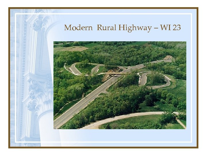 Modern Rural Highway – WI 23 