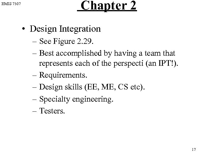 EMIS 7307 Chapter 2 • Design Integration – See Figure 2. 29. – Best
