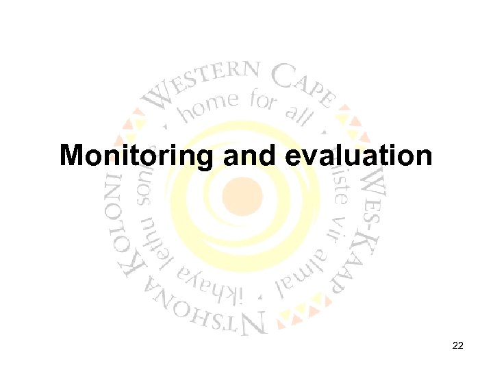 Monitoring and evaluation 22 