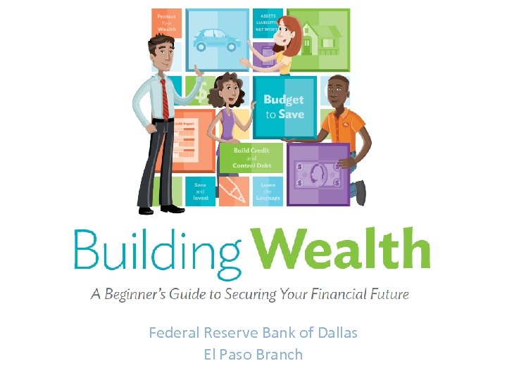 Federal Reserve Bank of Dallas El Paso Branch 