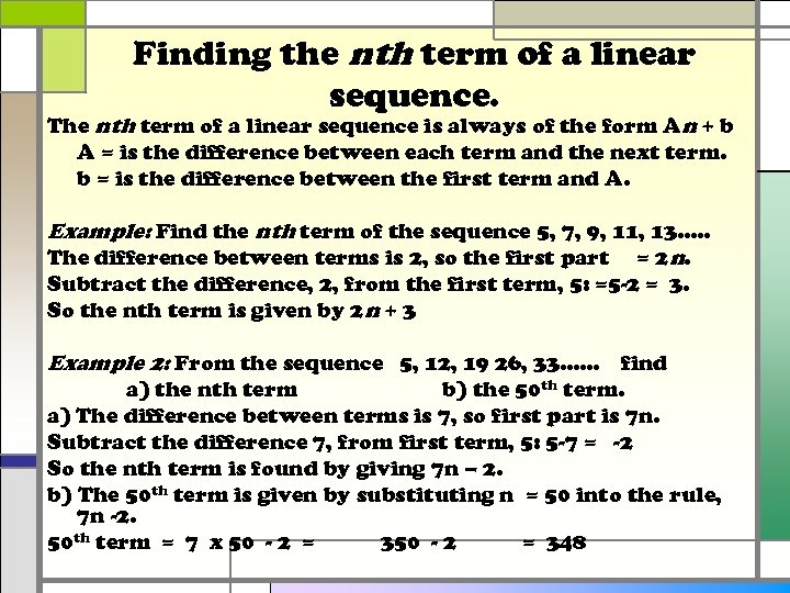 Finding the nth term of a linear sequence. The nth term of a linear