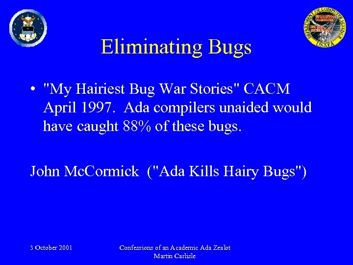 Eliminating Bugs • 