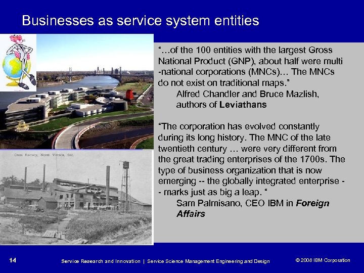 Businesses as service system entities “…of the 100 entities with the largest Gross National