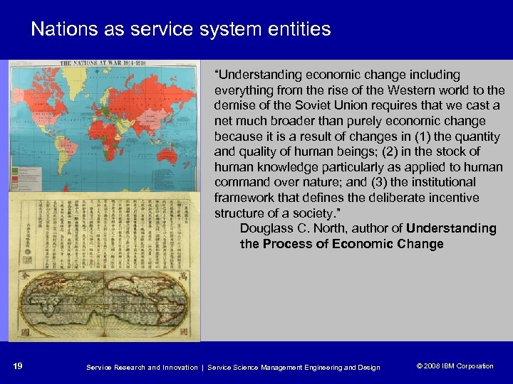 Nations as service system entities “Understanding economic change including everything from the rise of