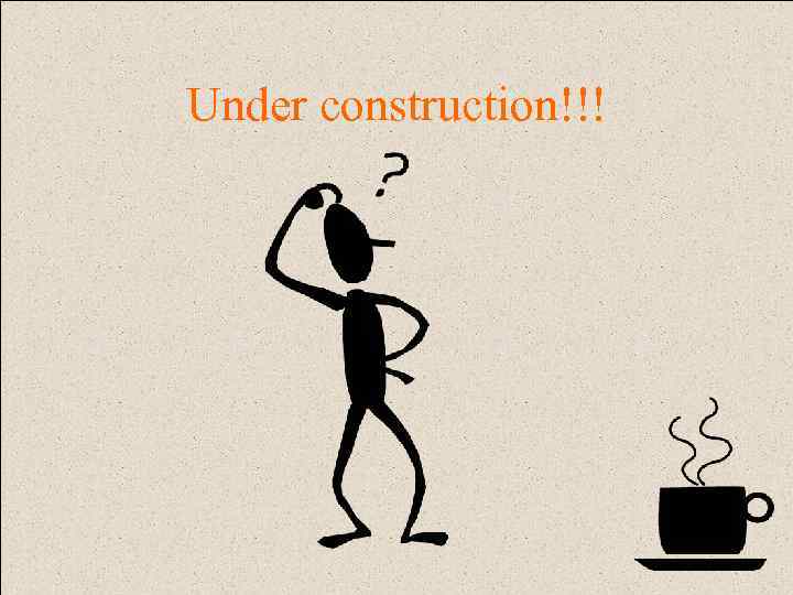 Under construction!!! 