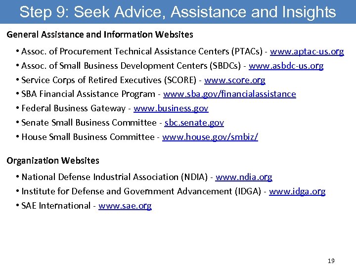 Step 9: Seek Advice, Assistance and Insights General Assistance and Information Websites • Assoc.