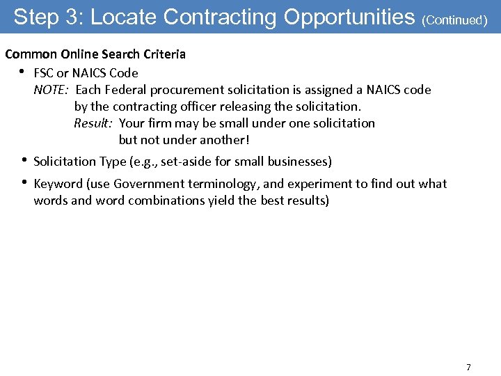 Step 3: Locte Contracting Opportunities Step 3: Locate Contracting Opportunities (Continued) Common Online Search