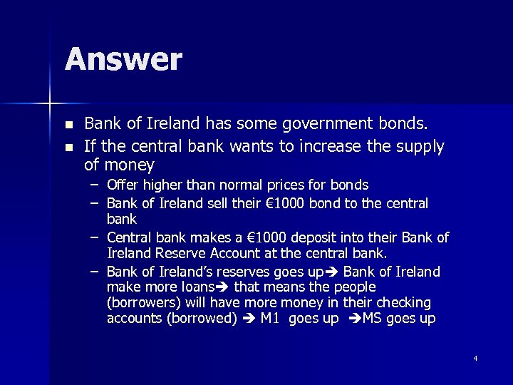 Answer n n Bank of Ireland has some government bonds. If the central bank