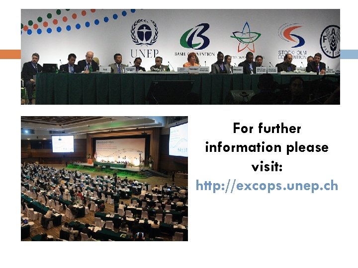 For further information please visit: http: //excops. unep. ch 