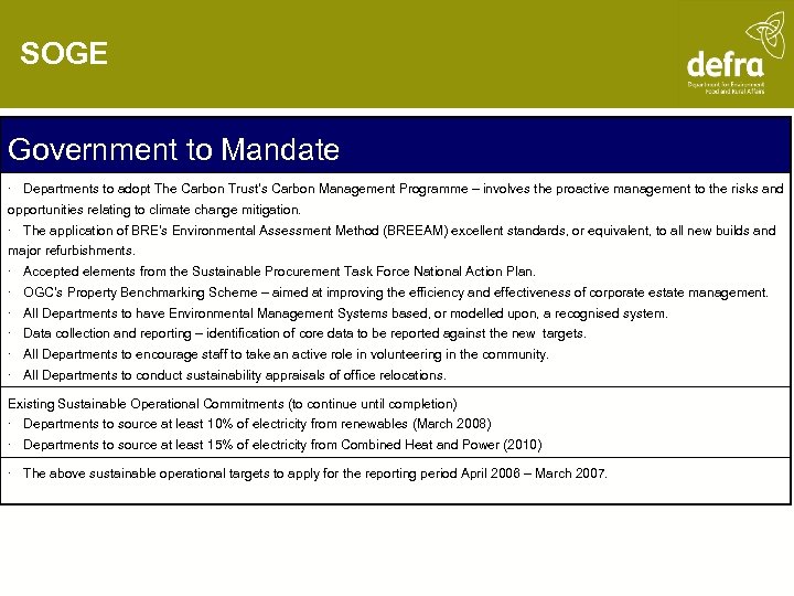 SOGE Government to Mandate · Departments to adopt The Carbon Trust’s Carbon Management Programme