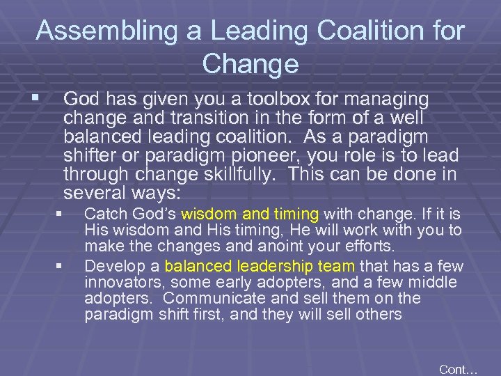 Assembling a Leading Coalition for Change § God has given you a toolbox for
