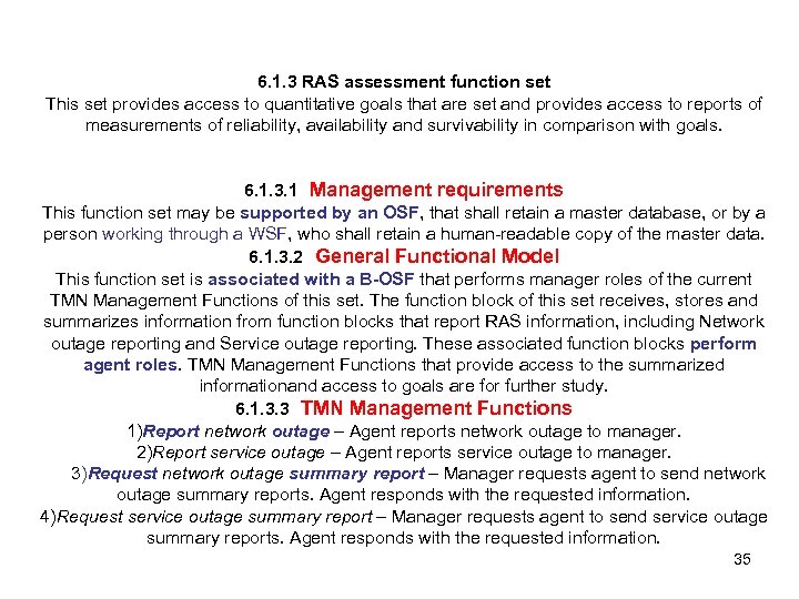 6. 1. 3 RAS assessment function set This set provides access to quantitative goals