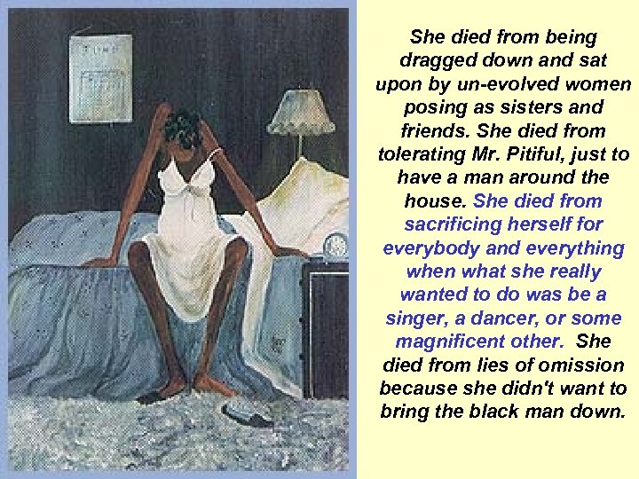 She died from being dragged down and sat upon by un-evolved women posing as