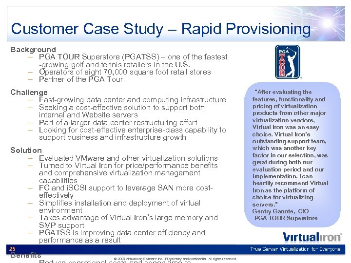 Customer Case Study – Rapid Provisioning Background – PGA TOUR Superstore (PGATSS) – one