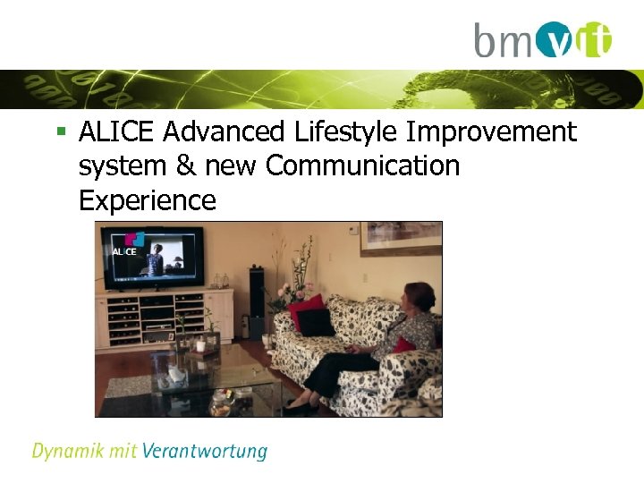 § ALICE Advanced Lifestyle Improvement system & new Communication Experience 