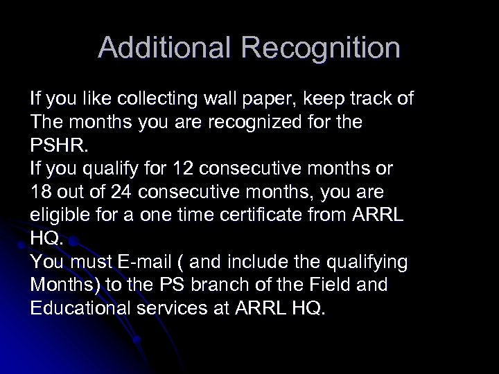 Additional Recognition If you like collecting wall paper, keep track of The months you