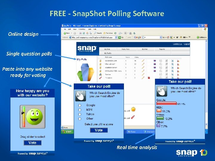 FREE - Snap. Shot Polling Software Online design Single question polls Paste into any
