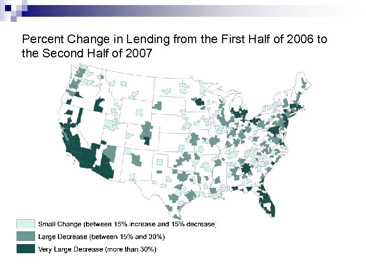 Percent Change in Lending from the First Half of 2006 to the Second Half
