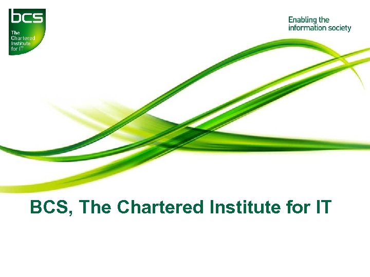 BCS, The Chartered Institute for IT 