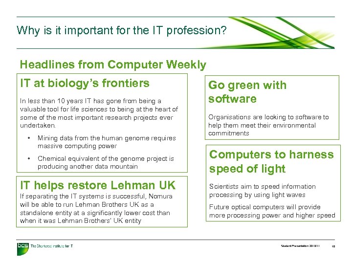 Why is it important for the IT profession? Headlines from Computer Weekly IT at