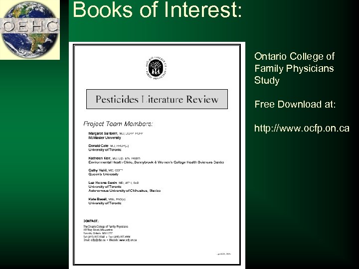 Books of Interest: Ontario College of Family Physicians Study Free Download at: http: //www.