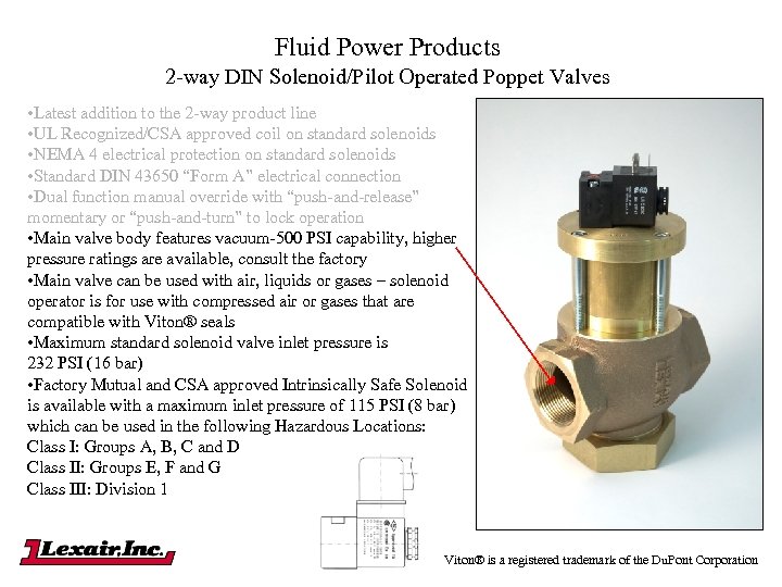 Fluid Power Products 2 -way DIN Solenoid/Pilot Operated Poppet Valves • Latest addition to