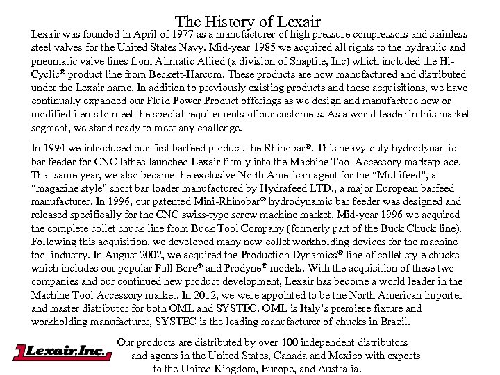 The History of Lexair was founded in April of 1977 as a manufacturer of