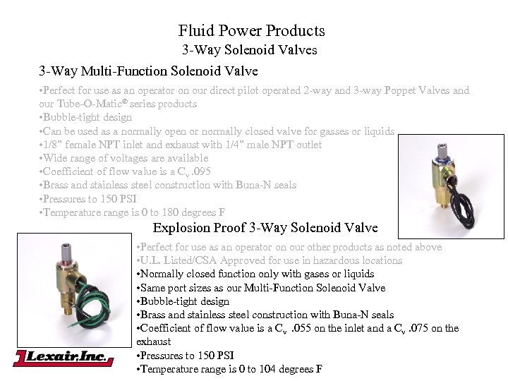 Fluid Power Products 3 -Way Solenoid Valves 3 -Way Multi-Function Solenoid Valve • Perfect