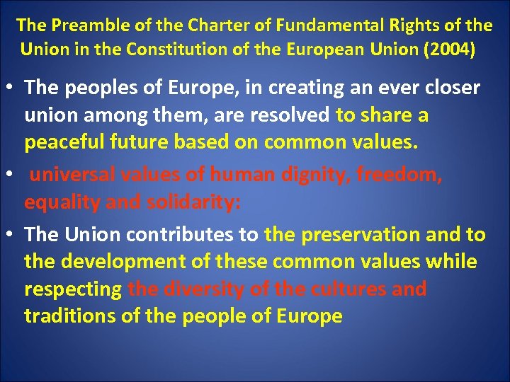 The Preamble of the Charter of Fundamental Rights of the Union in the Constitution