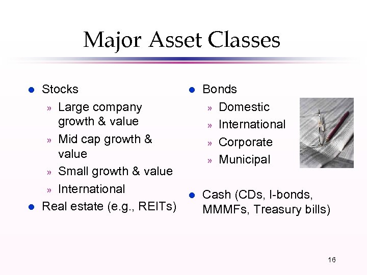Major Asset Classes l l Stocks » Large company growth & value » Mid