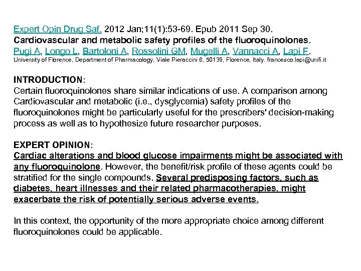 Expert Opin Drug Saf. 2012 Jan; 11(1): 53 -69. Epub 2011 Sep 30. Cardiovascular