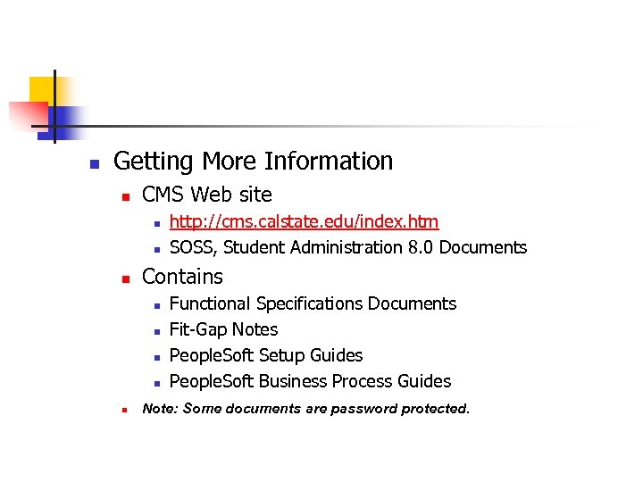 n Getting More Information n CMS Web site n n n Contains n n