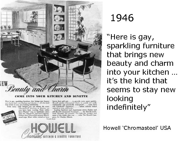 1946 “Here is gay, sparkling furniture that brings new beauty and charm into your