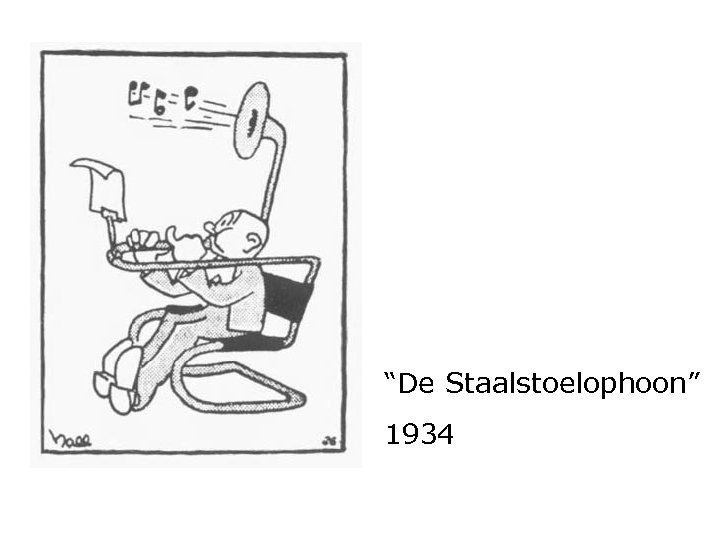 “De Staalstoelophoon” 1934 