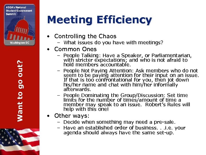 Meeting Efficiency • Controlling the Chaos – What issues do you have with meetings?