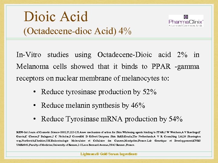 Dioic Acid (Octadecene-dioc Acid) 4% In-Vitro studies using Octadecene-Dioic acid 2% in Melanoma cells