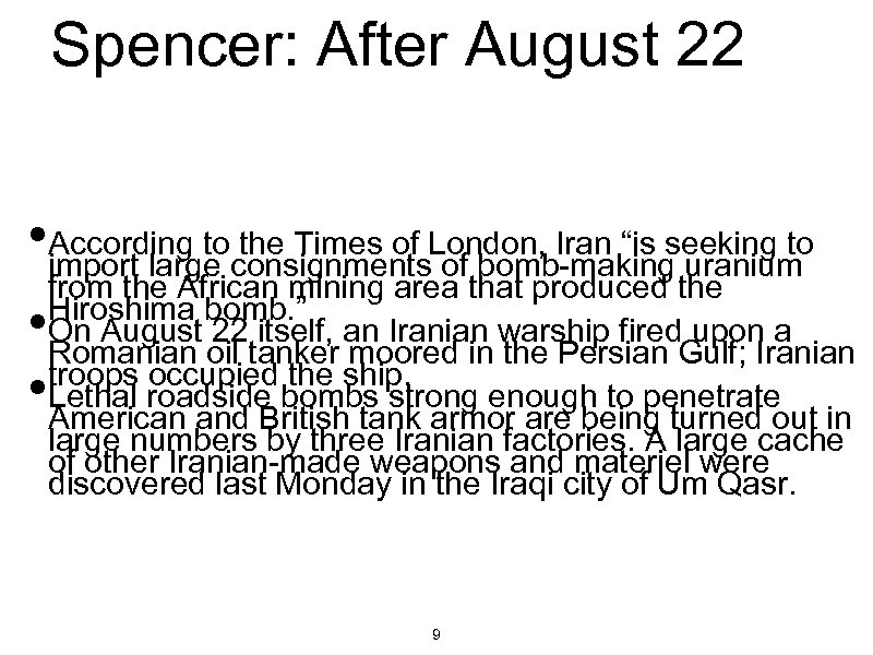 Spencer: After August 22 • According toconsignments. London, Iran “is seeking to the Times