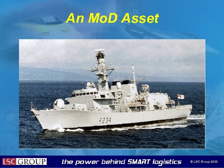 An Mo. D Asset © LSC Group 2003 
