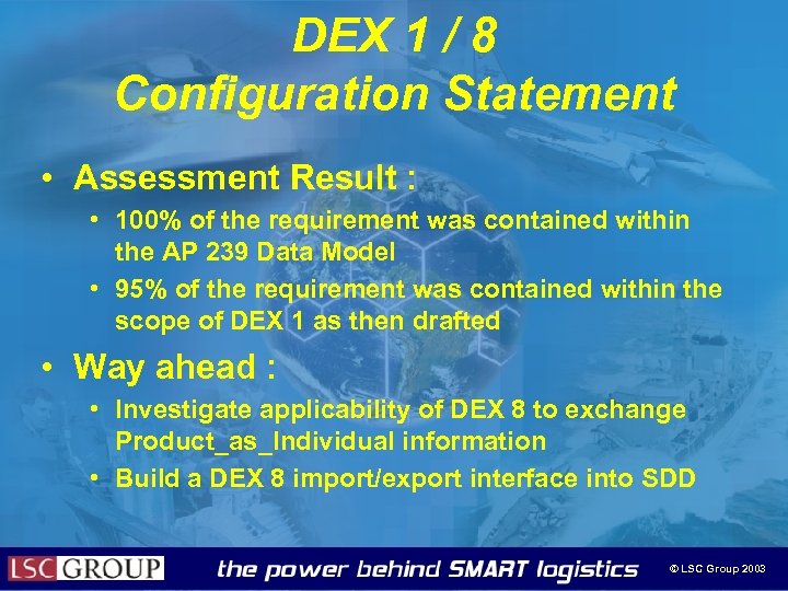 DEX 1 / 8 Configuration Statement • Assessment Result : • 100% of the