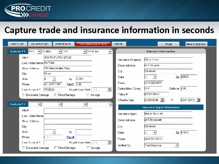 Capture trade and insurance information in seconds 