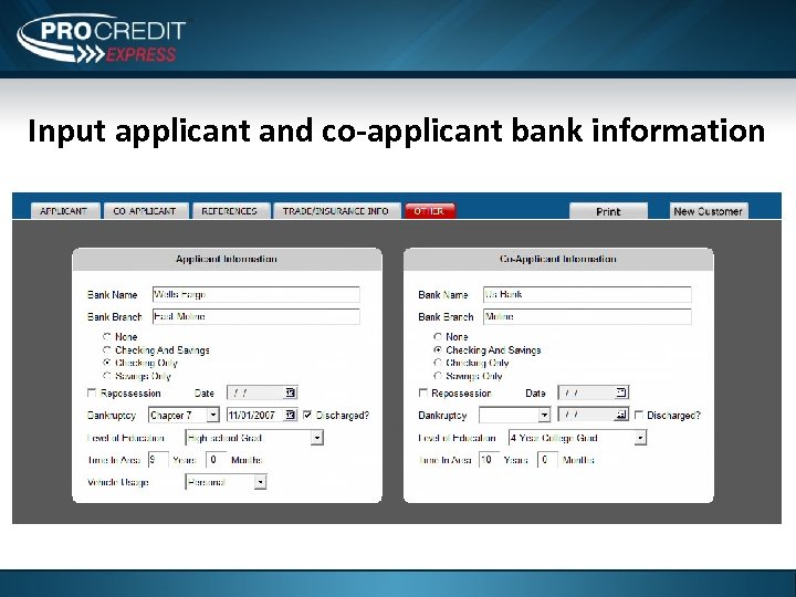 Input applicant and co-applicant bank information 