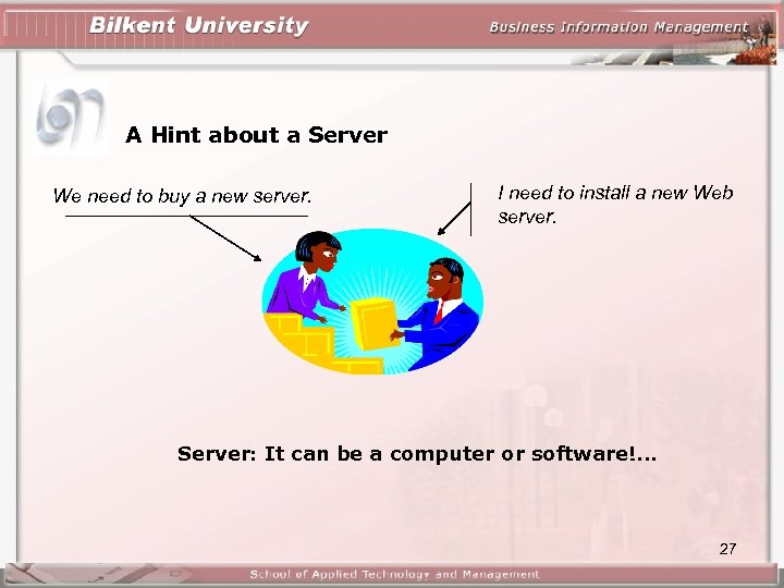A Hint about a Server We need to buy a new server. I need