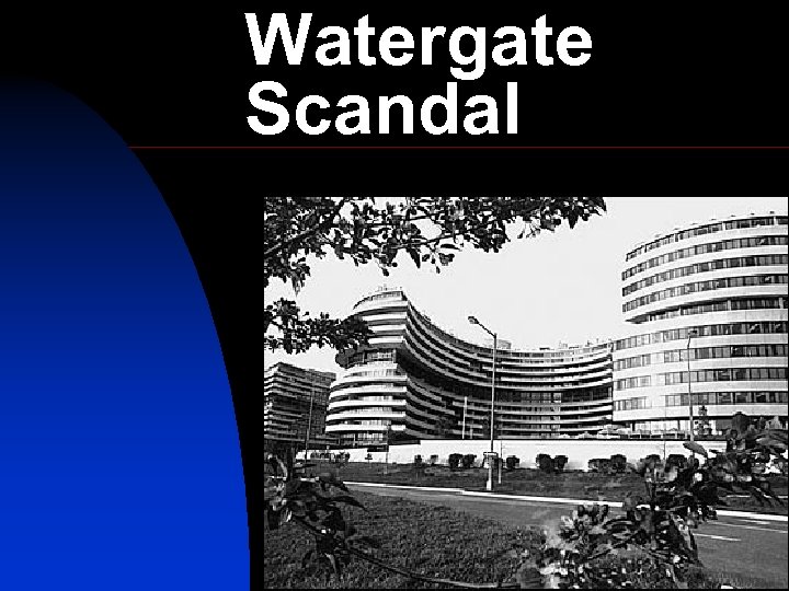 Watergate Scandal 
